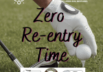 zero re-entry time